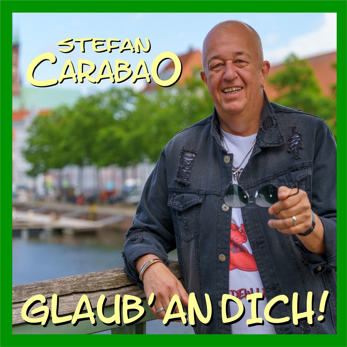 Stefan Carabao - Glaub an Dich  - Cover.jpg